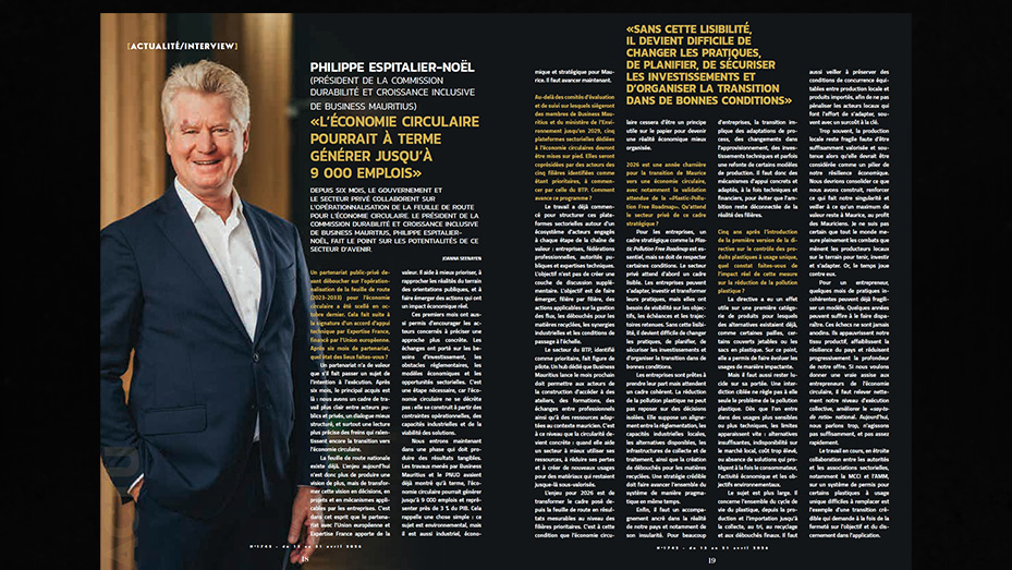 [Press Feature] Philippe Espitalier-Noël (Président de la Commission durabilité et croissance inclusive de Business Mauritius) L’économie circulaire pourrait à terme générer jusqu’à 9 000 emplois